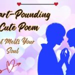heart touching cute poem for your lovely one that will melt your heart