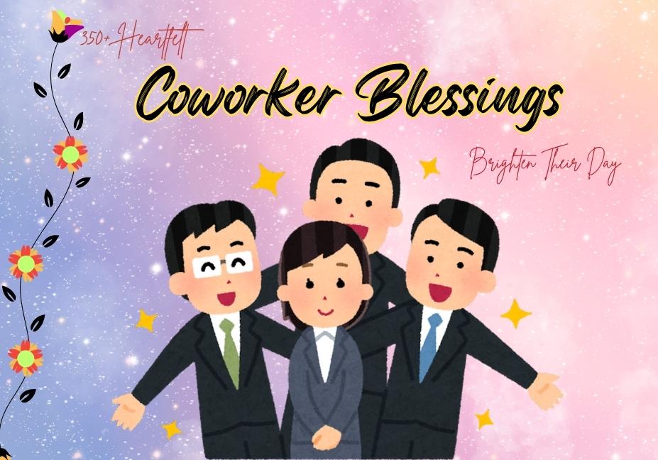 “Coworker blessings message with cheerful office team celebrating success and sharing positive vibes at workplace.”