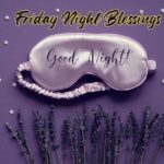 "Friday night blessings with mosque and stay grateful today message"