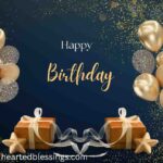 "May this year bring you new adventures and victories. Happy Birthday Blessings!"