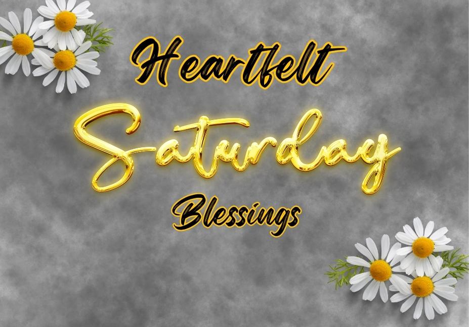 Beautiful sunrise with flowers and coffee cup featuring uplifting Good Morning Saturday Blessings message for a joyful and peaceful weekend.