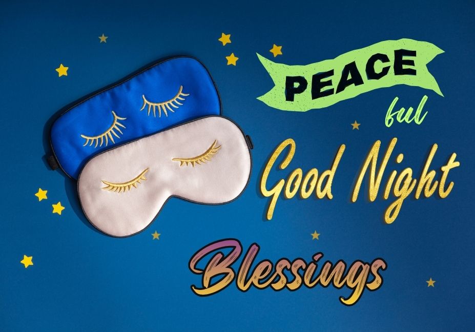 Peaceful Good Night Blessings image with inspiring quote for relaxation and restful sleep.
