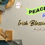 Irish Blessings quote graphic with festive design and cute character illustration.
