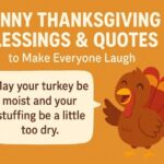 Funny Thanksgiving blessings and quotes illustration with a laughing turkey, speech bubble, and festive autumn background